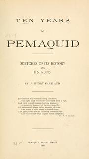 Cover of: Ten years at Pemaquid by John Henry Cartland