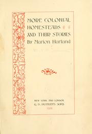 Cover of: More colonial homesteads and their stories by Marion Harland