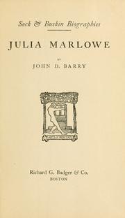 Julia Marlowe by Barry, John D.