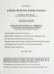 Cover of: A model municipal zoning ordinance by Jim E. Richard, consultant ; Montana Department of Commerce, Local Government Assistance Division, Community Technical Assistance Program.