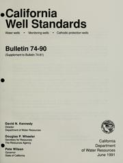 Cover of: California well standards: water wells, monitoring wells, cathodic protection wells.