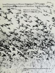 Cover of: Lead poisoning in Illinois waterfowl (1977-1988) and the implementation of nontoxic shot regulations