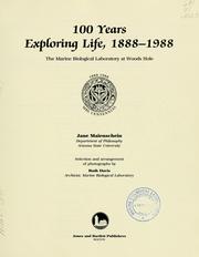 Cover of: 100 years exploring life, 1888-1988: the Marine Biological Laboratory at Woods Hole