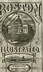 Cover of: Boston illustrated. by Edward Stanwood, Edward Stanwood