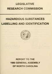 Hazardous substances labelling and identification by North Carolina. General Assembly. Legislative Research Commission.