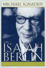 Isaiah Berlin by Michael Ignatieff