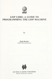 Cover of: Lisp lore: a guide to programming the Lisp machine