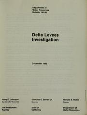 Cover of: Delta levees investigation. by California. Dept. of Water Resources.