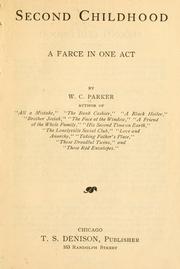 Cover of: Second childhood by W. C. Parker