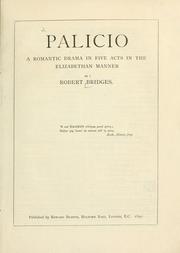Cover of: Palicio: a romantic drama in five acts in the Elizabethan manner