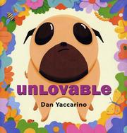 Cover of: Unlovable by Dan Yaccarino