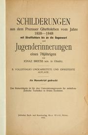 Schilderungen aus dem Prerauer Ghettoleben vom Jahre 1888 [i.e. 1838]-1848 by Ignaz Briess