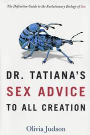 Cover of: Dr. Tatiana's Sex Advice to All Creation by Olivia Judson