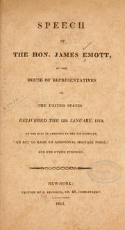 Cover of: Speech of the Hon. James Emott in the House of Representatives of the United States by James Emott