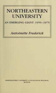 Northeastern University, an emerging giant, 1959-1975 by Antoinette Frederick