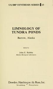 Cover of: Limnology of tundra ponds, Barrow, Alaska