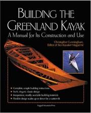Cover of: Building the Greenland Kayak  by Christopher Cunningham