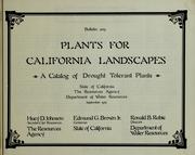 Cover of: Plants for California landscapes: a catalog of drought tolerant plants.