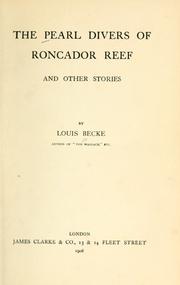 The pearl divers of Roncador Reef, and other stories by Louis Becke