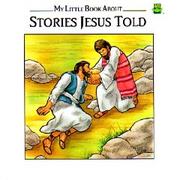 Cover of: My Little Book About Stories Jesus Told by 