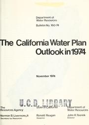 The California water plan by California. Dept. of Water Resources.