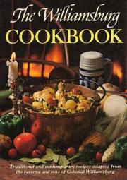 Cover of: The Williamsburg cookbook: traditional and contemporary recipes