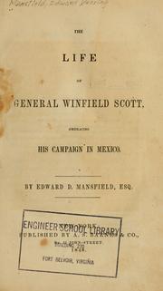 Cover of: The life of General Winfield Scott, embracing his campaign in Mexico