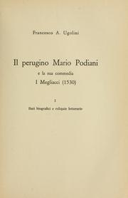 Cover of: Il perugino Mario Podiani e la sua commedia I megliacci (1530)