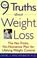 Cover of: The 9 Truths about Weight Loss