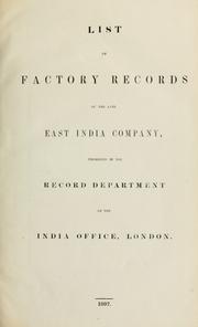 Cover of: List of factory records of the late East India Company: preserved in the Record Department of the India Office, London.