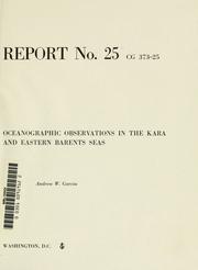 Cover of: Oceanographic observations in the Kara and eastern Barents Seas by Andrew W. Garcia