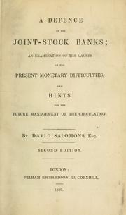 Cover of: A defence of the joint-stock banks: an examination of the causes of the present monetary difficulties and hints for the future management of the circulation