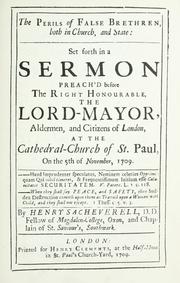 The perils of false brethren both in Church and state by Henry Sacheverell
