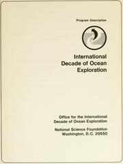 International Decade of Ocean Exploration by National Science Foundation (U.S.). Office for the International Decade of Ocean Exploration.