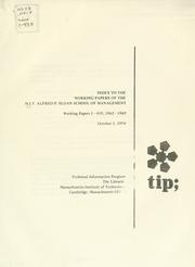 Index to the Working papers of the M.I.T. Alfred P. Sloan School of Management by Massachusetts Institute of Technology. Libraries.