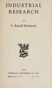 Cover of: Industrial research. by F. Russell Bichowsky