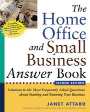 Cover of: The Home Office and Small Business Answer Book | Janet Attard