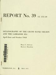 Cover of: Oceanography of the Grand Banks region and the Labrador Sea by Henry S. Andersen