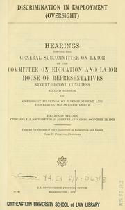 Cover of: Discrimination in employment (oversight).: Hearings, Ninety-second Congress, second session.