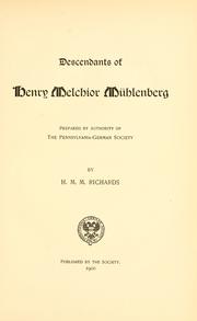 Cover of: Descendants of Henry Melchoir Mühlenberg.