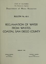 Cover of: Reclamation of water from wastes: coastal San Diego County. by California. Dept. of Water Resources.
