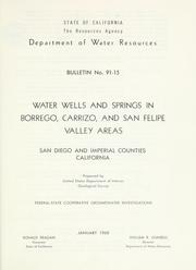 Cover of: Water wells and springs in Borrego, Carrizo, and San Felipe Valley areas: San Diego and Imperial Counties, California.