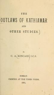 Cover of: The outlaws of Kathiawar, and other studies.