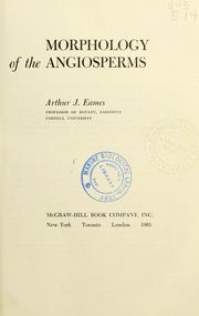 Morphology of the angiosperms by Arthur Johnson Eames
