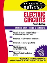 Cover of: Schaum's Outline of Electric Circuits by Mahmood Nahvi, Joseph A. Edminister, Mahmood Nahvi, Joseph A. Edminister