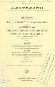 Oceanography by United States. Congress. House. Committee on Merchant Marine and Fisheries. Subcommittee on Oceanography.