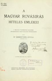 Cover of: A magyar rovásirás hiteles emlékei.