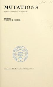 Cover of: Mutations. by Macy Conference on Genetics (2nd 1960 Princeton, N.J.)