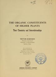 The organic constituents of higher plants by Trevor Robinson