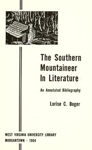 The southern mountaineer in literature by Lorise C. Boger